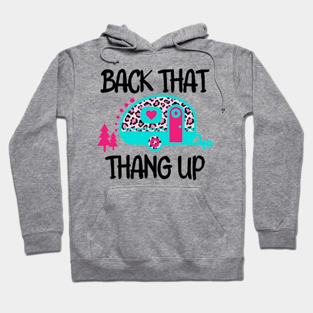 BackThat Thang Up Hoodie by Okanagan Outpost